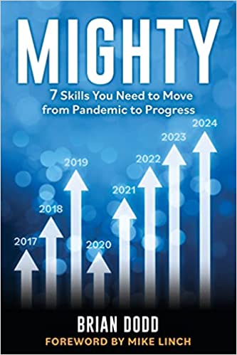 Mighty: 7 Skills You Need to Move from Pandemic to Progress